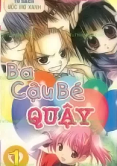 Ba cậu bé quậy